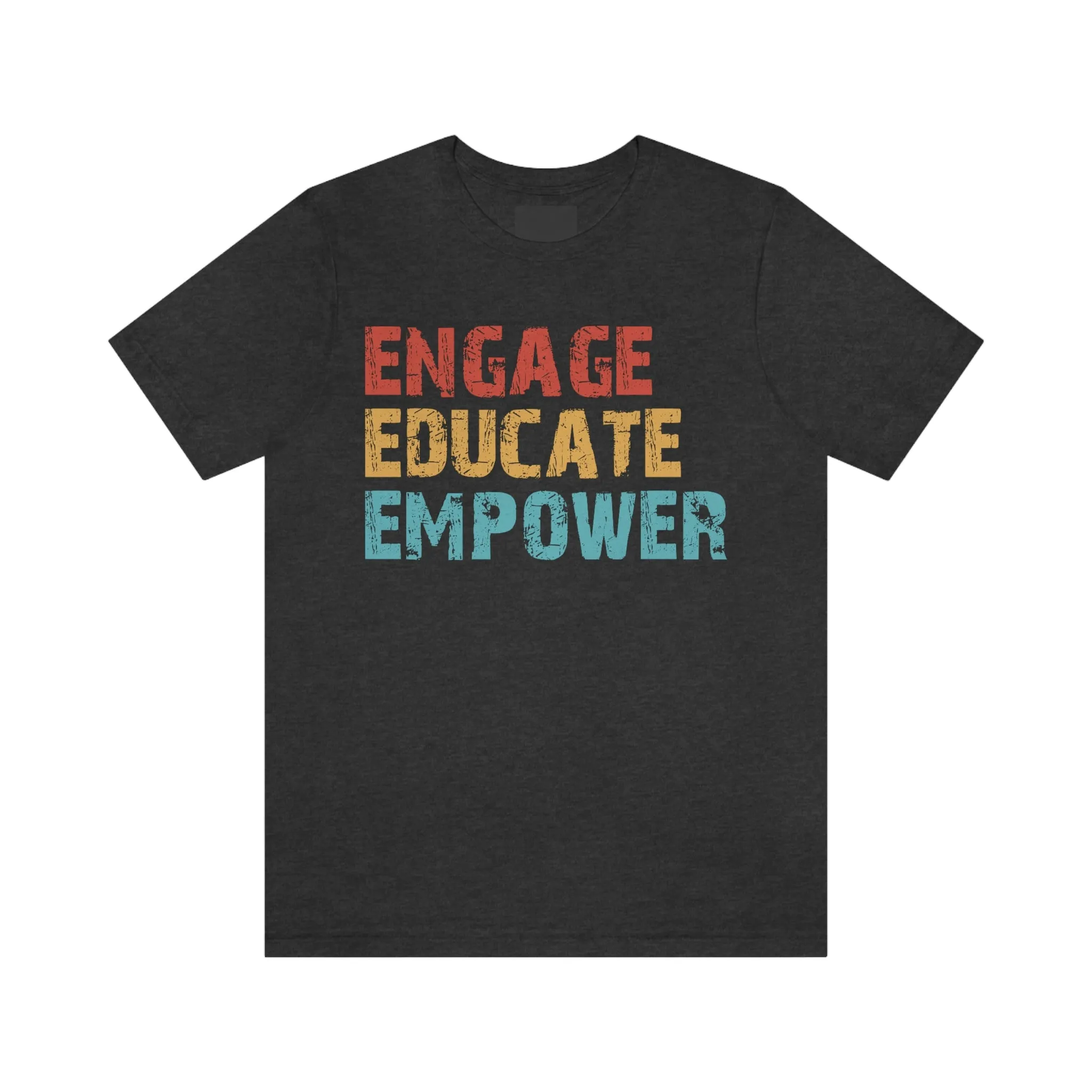 Engage Educate Empower